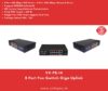 8 Port POE Switch With Giga Uplink